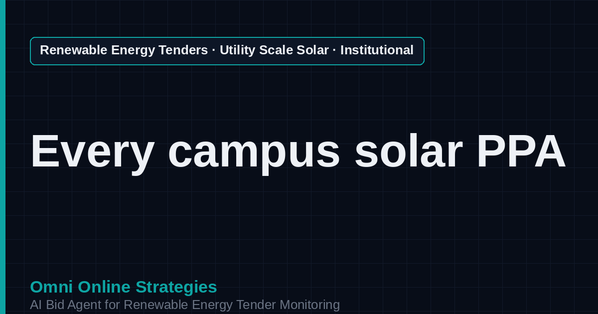AI Agent That Finds University and Institutional Solar PPA Tenders for Solar Developers