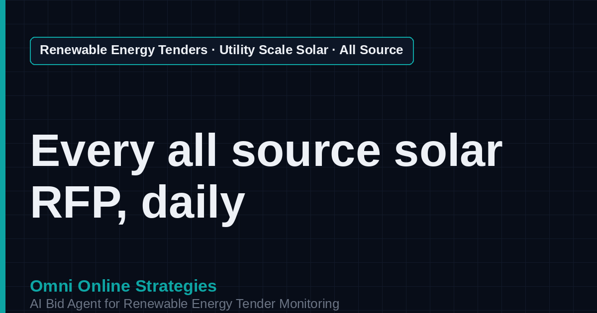 AI Agent That Finds Utility All Source Solar Tenders for Independent Power Producers