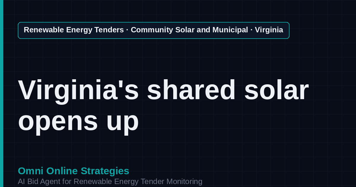 AI Agent That Finds Virginia Community Solar Tenders for Community Solar Developers