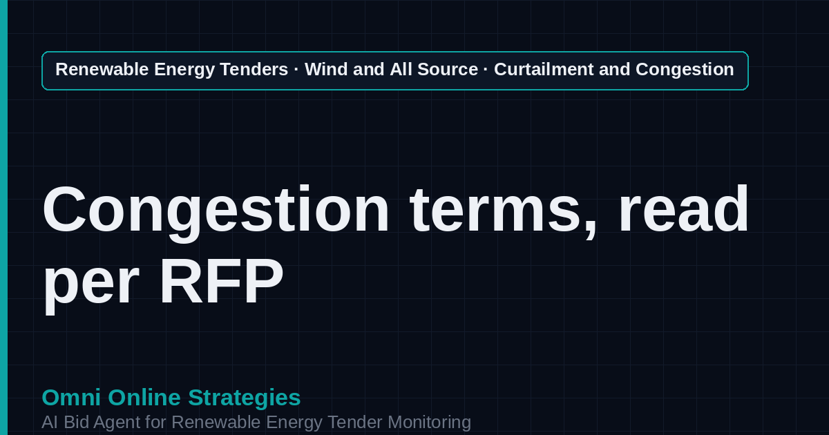 AI Agent That Finds Wind Curtailment and Congestion Tenders for Wind Developers