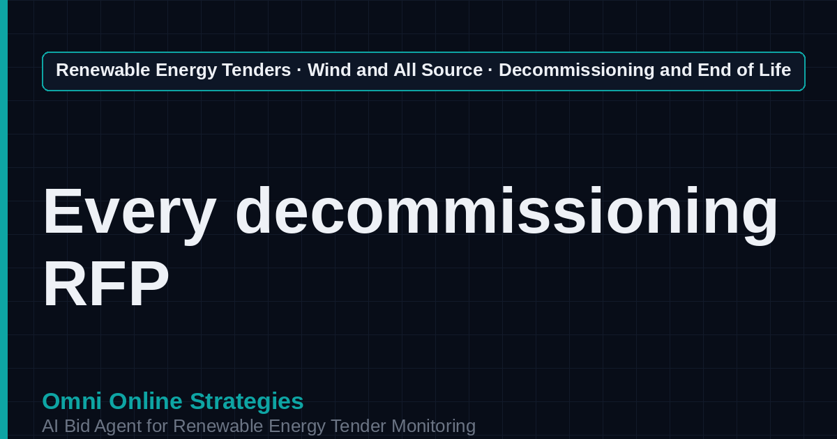 AI Agent That Finds Wind Decommissioning and End of Life Tenders for Wind Developers