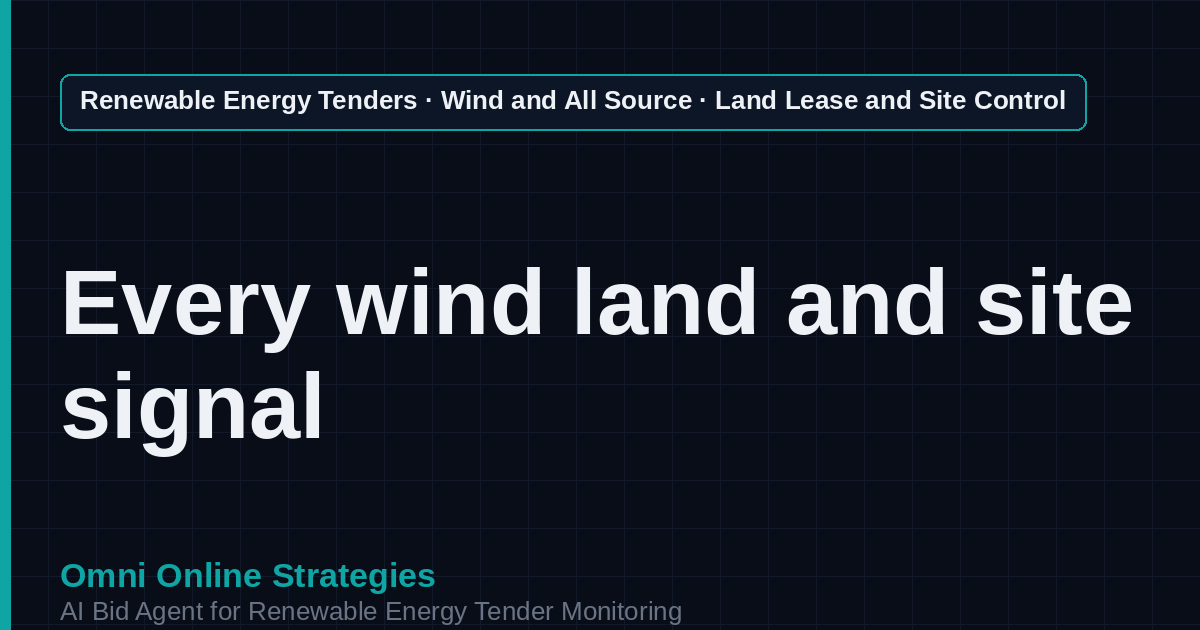 AI Agent That Finds Wind Land Lease and Site Control Tenders for Wind Developers