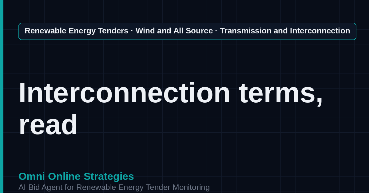 AI Agent That Finds Wind Transmission and Interconnection Tenders for Wind Developers