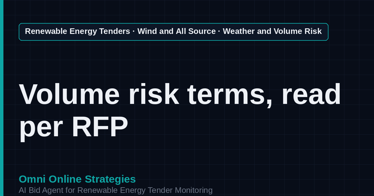 AI Agent That Finds Wind Weather and Volume Risk Tenders for Wind Developers