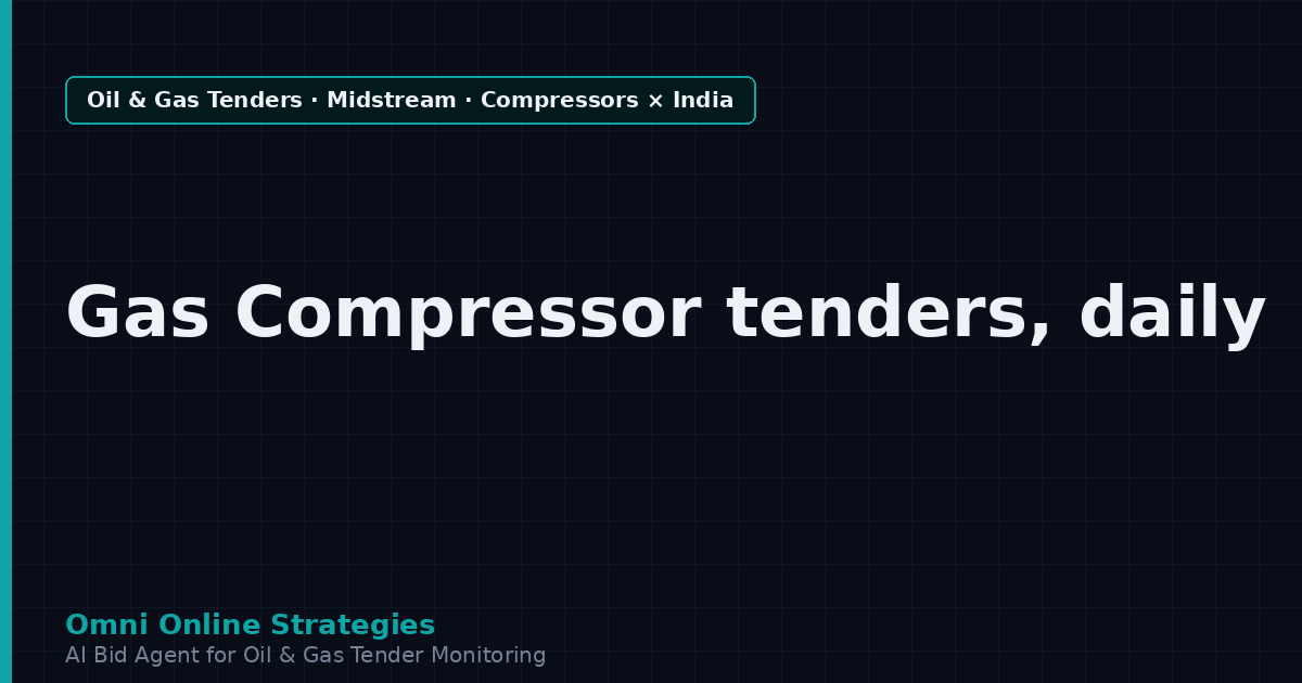 AI Agent That Surfaces Gas Compressor Tenders from India State Gas Companies