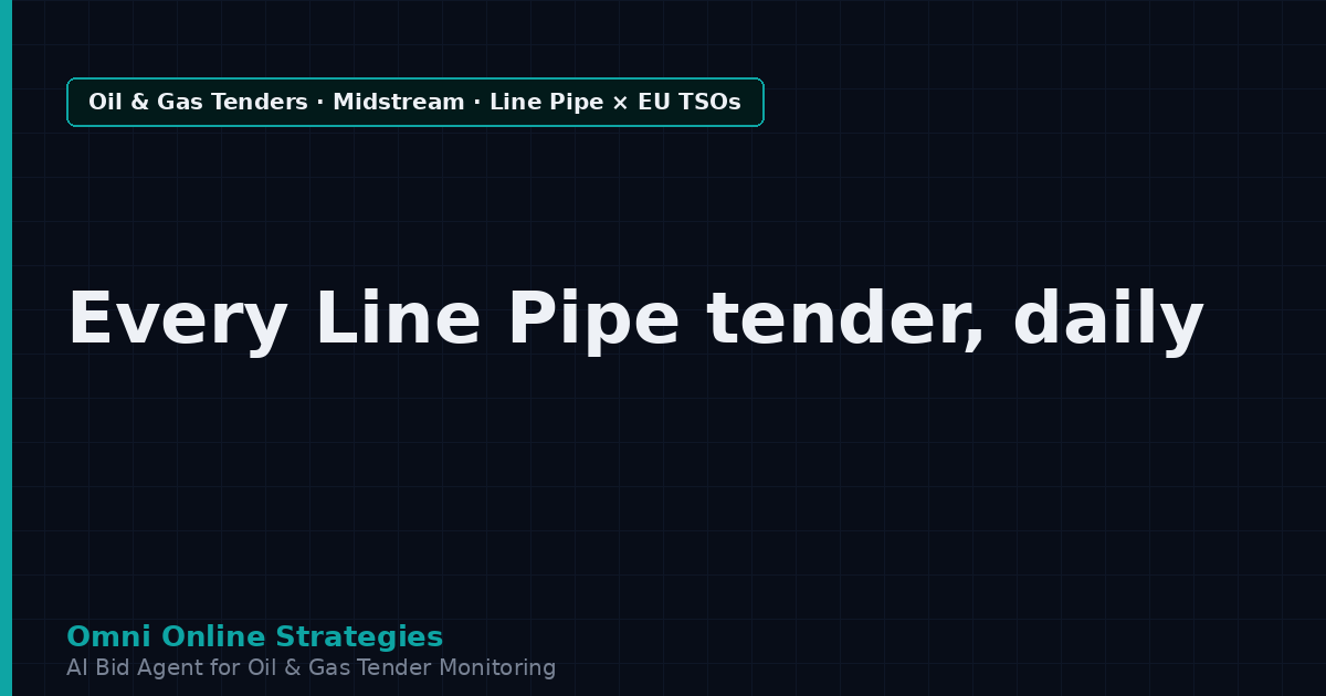 AI Agent That Surfaces Line Pipe Tenders from European Gas Transmission Operators