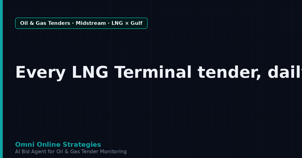 AI Agent That Surfaces LNG Terminal Equipment Tenders from Gulf National Oil Companies