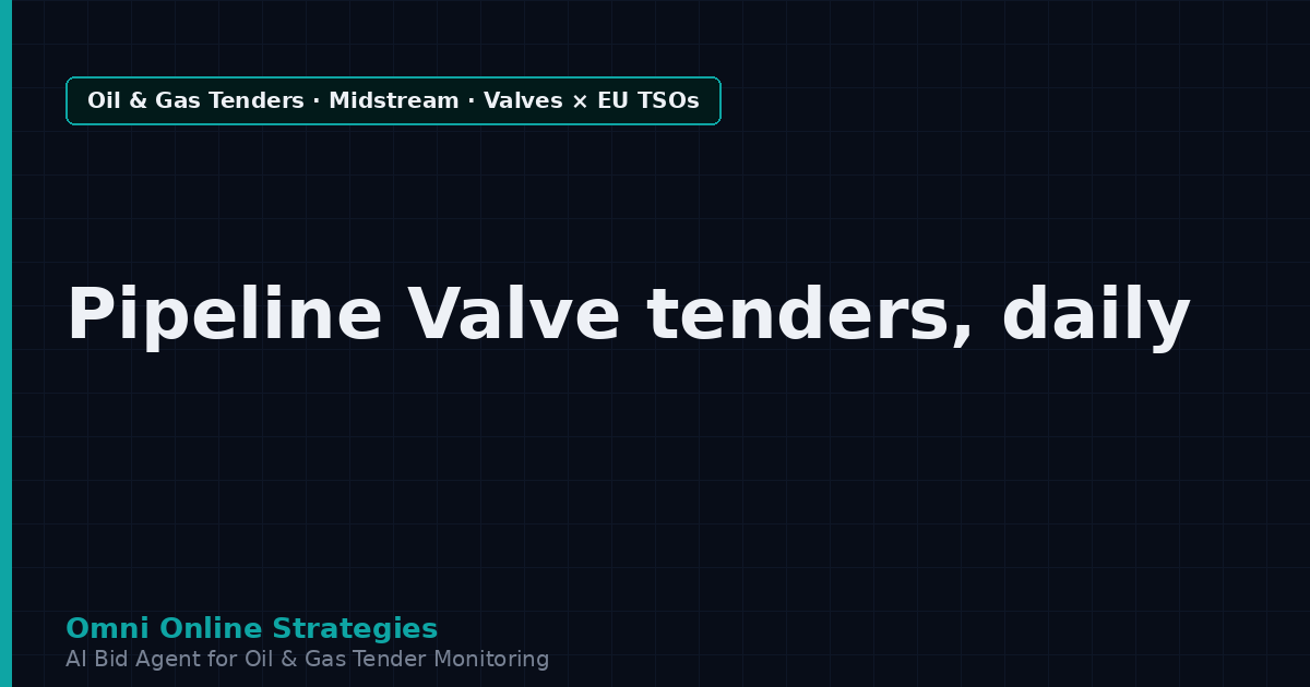 AI Agent That Surfaces Pipeline Valve Tenders from European Gas Transmission Operators