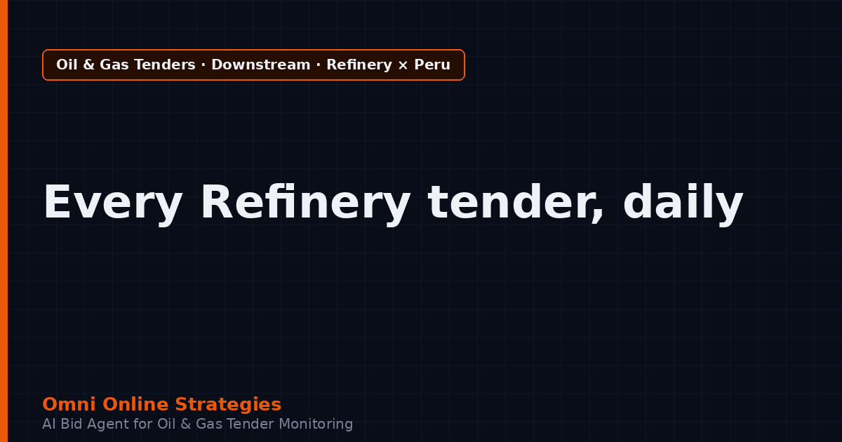 AI Agent That Surfaces Refinery Equipment Tenders from Petroperu Talara