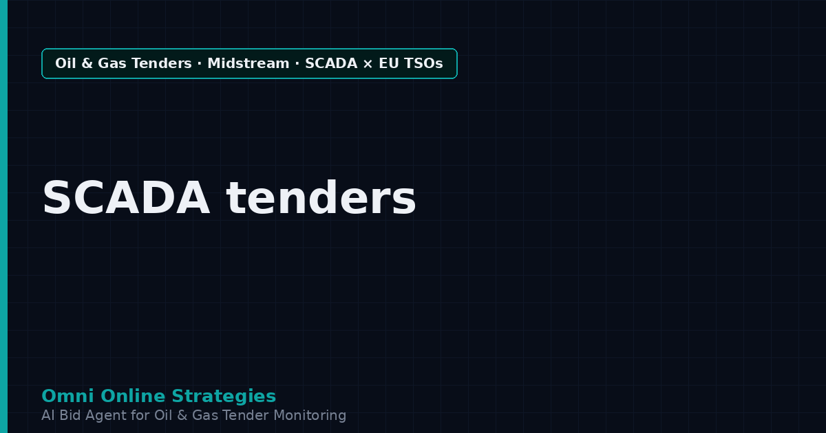 AI Agent That Surfaces SCADA and Control System Tenders from European Gas Transmission Operators