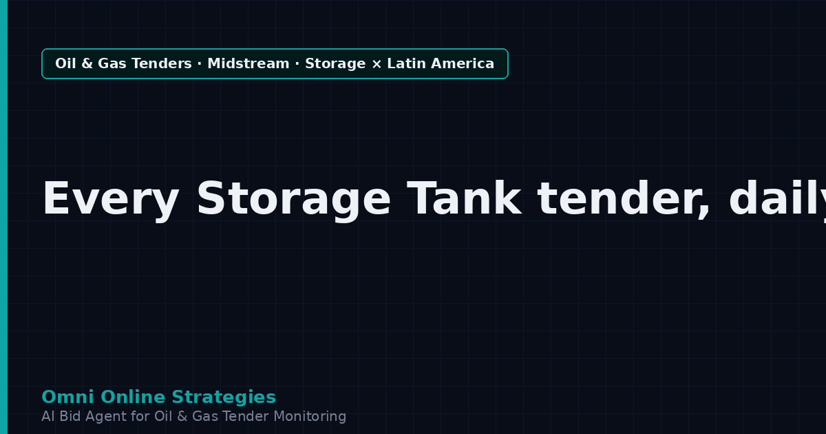 AI Agent That Surfaces Storage Tank Tenders from Latin American Oil Companies