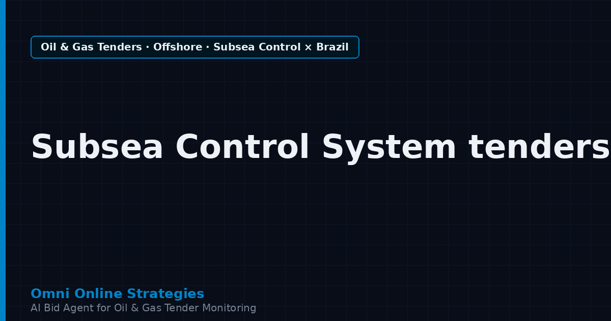 AI Agent That Surfaces Subsea Control System Tenders from Petrobras