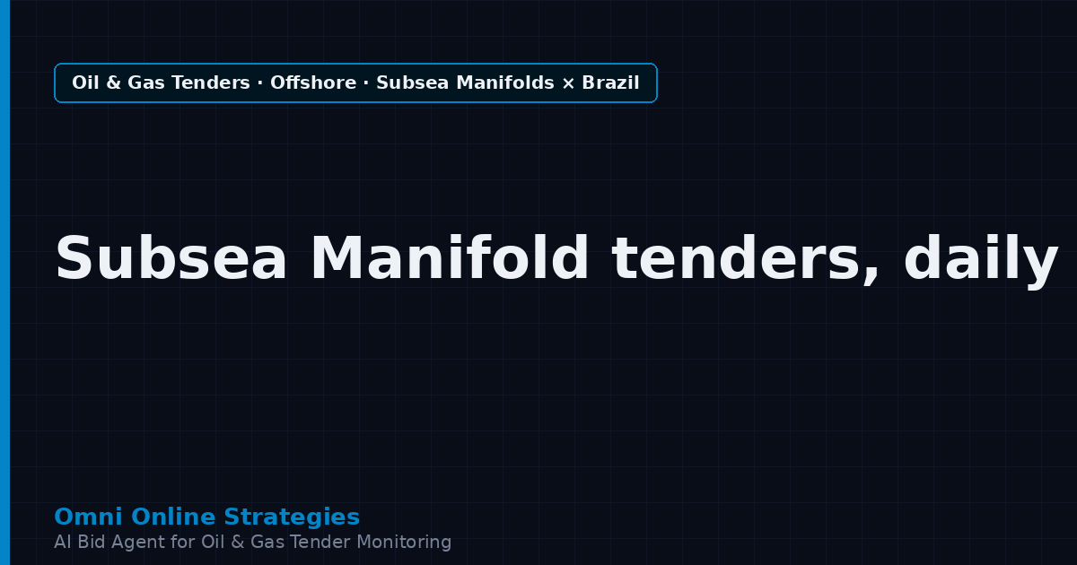 AI Agent That Surfaces Subsea Manifold Tenders from Petrobras