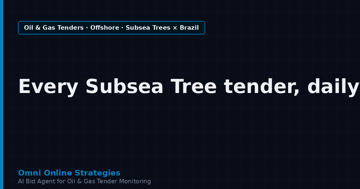 AI Agent That Surfaces Subsea Tree Tenders from Petrobras
