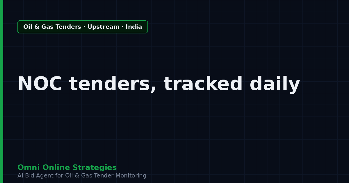 AI Agent That Tracks How India State Oil and Gas Companies Publish Upstream Equipment Tenders