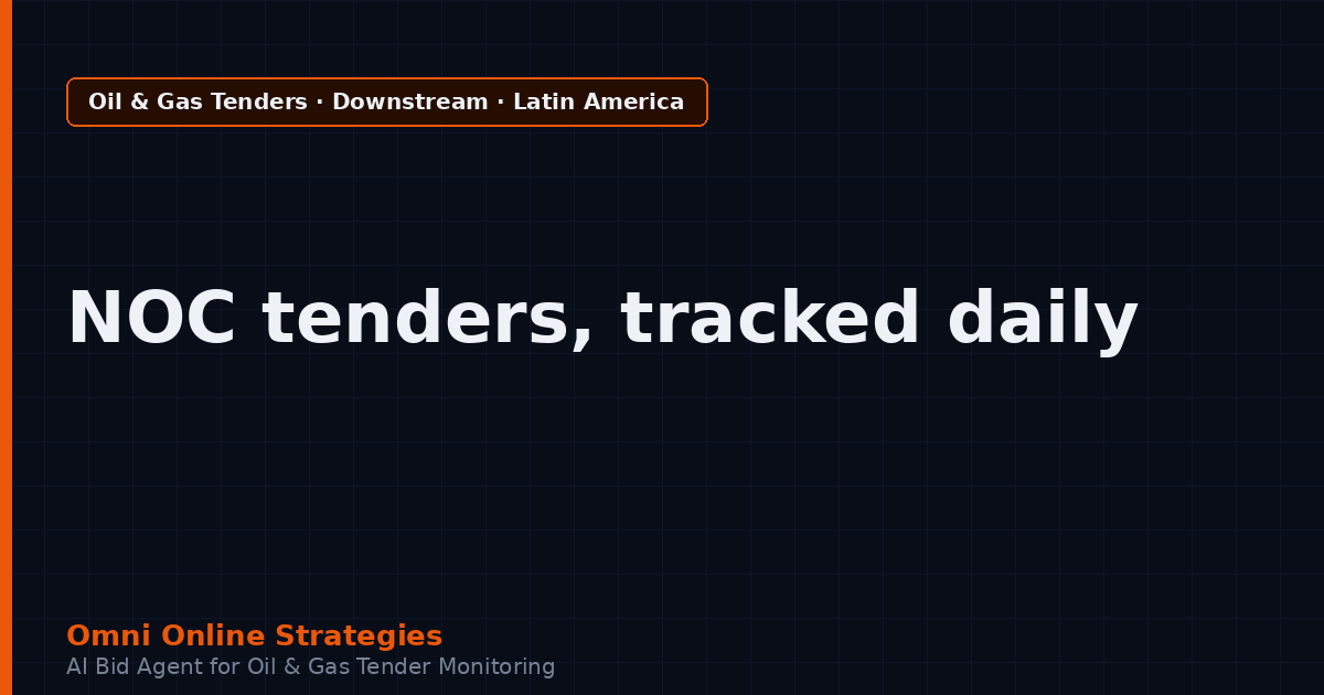 AI Agent That Tracks How Latin American Oil Companies Publish Refinery Equipment Tenders
