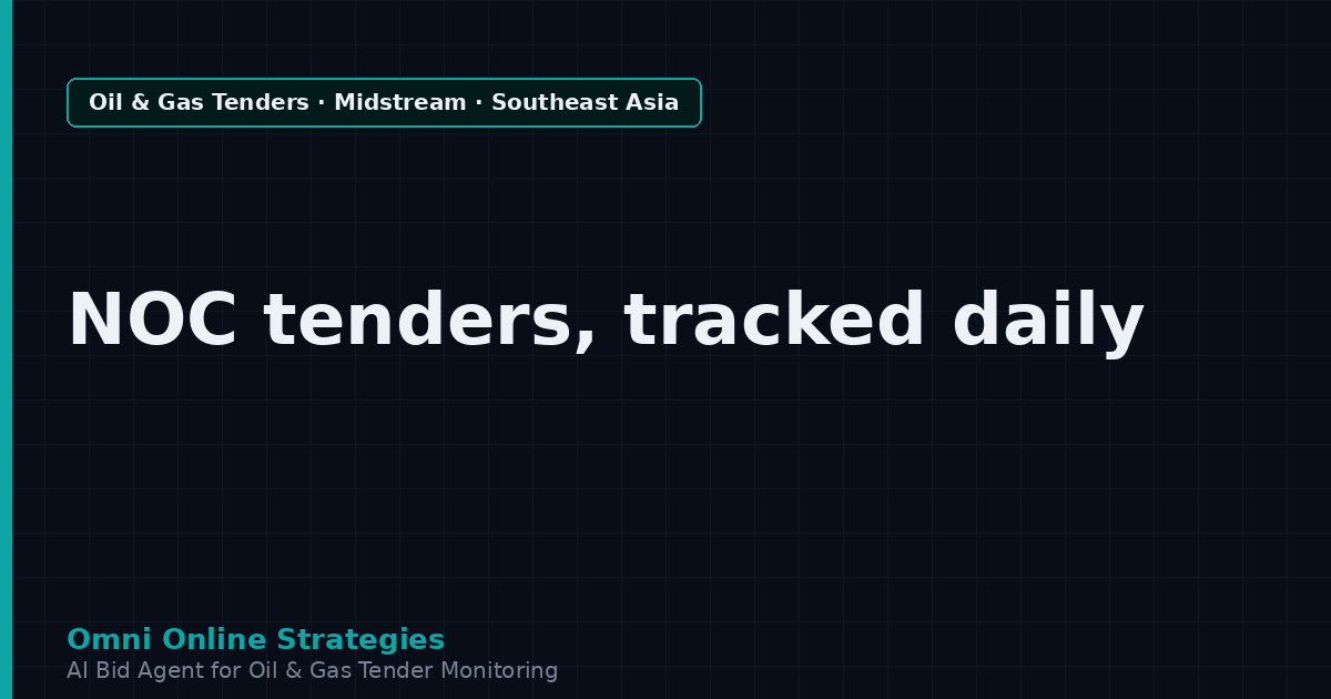 AI Agent That Tracks How Southeast Asian National Oil Companies Publish Midstream Equipment Tenders