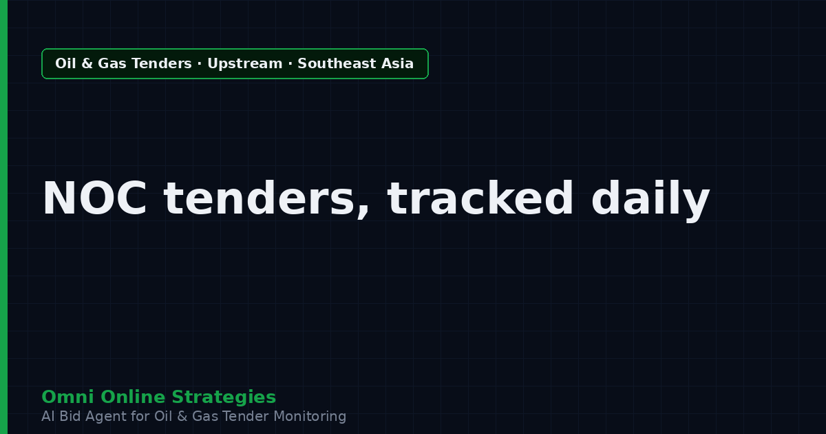 AI Agent That Tracks How Southeast Asian National Oil Companies Publish Upstream Equipment Tenders