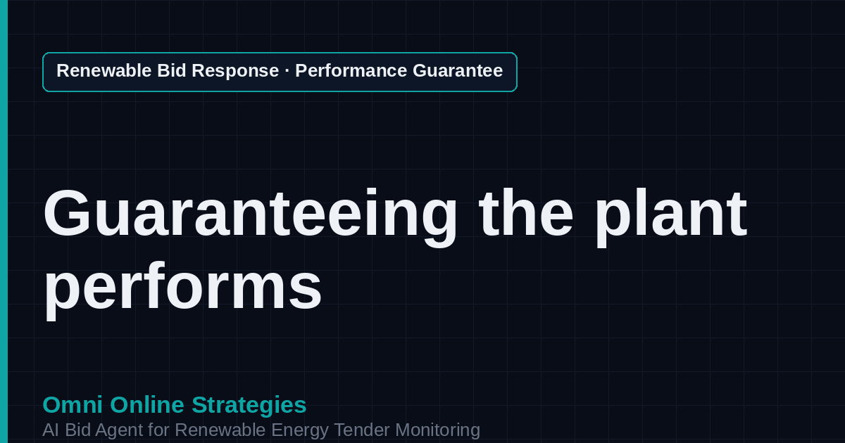 AI Agent That Writes the Performance Guarantee Section for Renewable Energy Developers