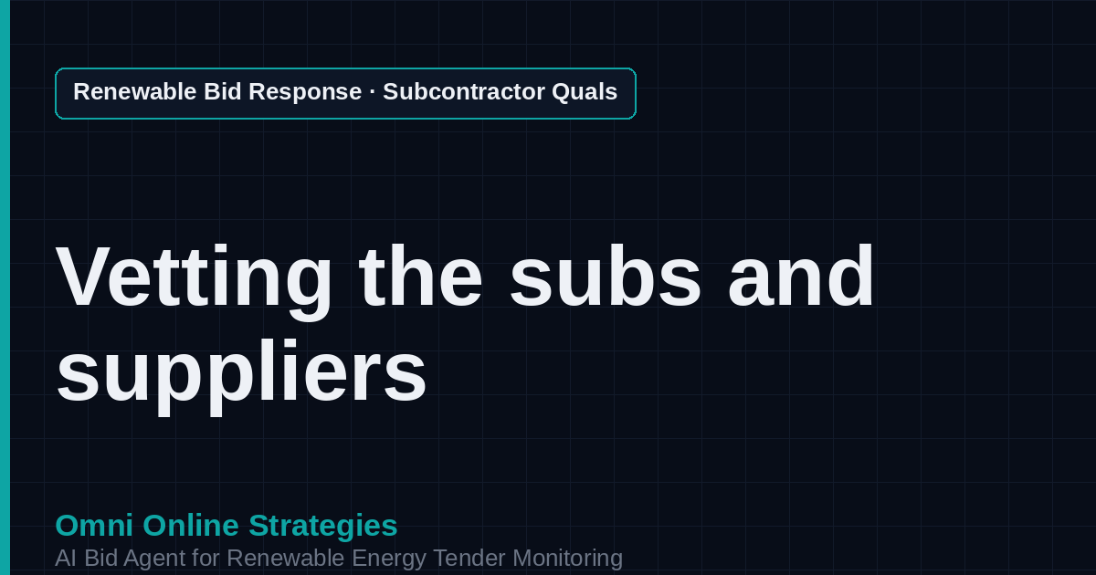 AI Agent That Writes the Subcontractor and Supplier Qualifications for Solar EPC Contractors