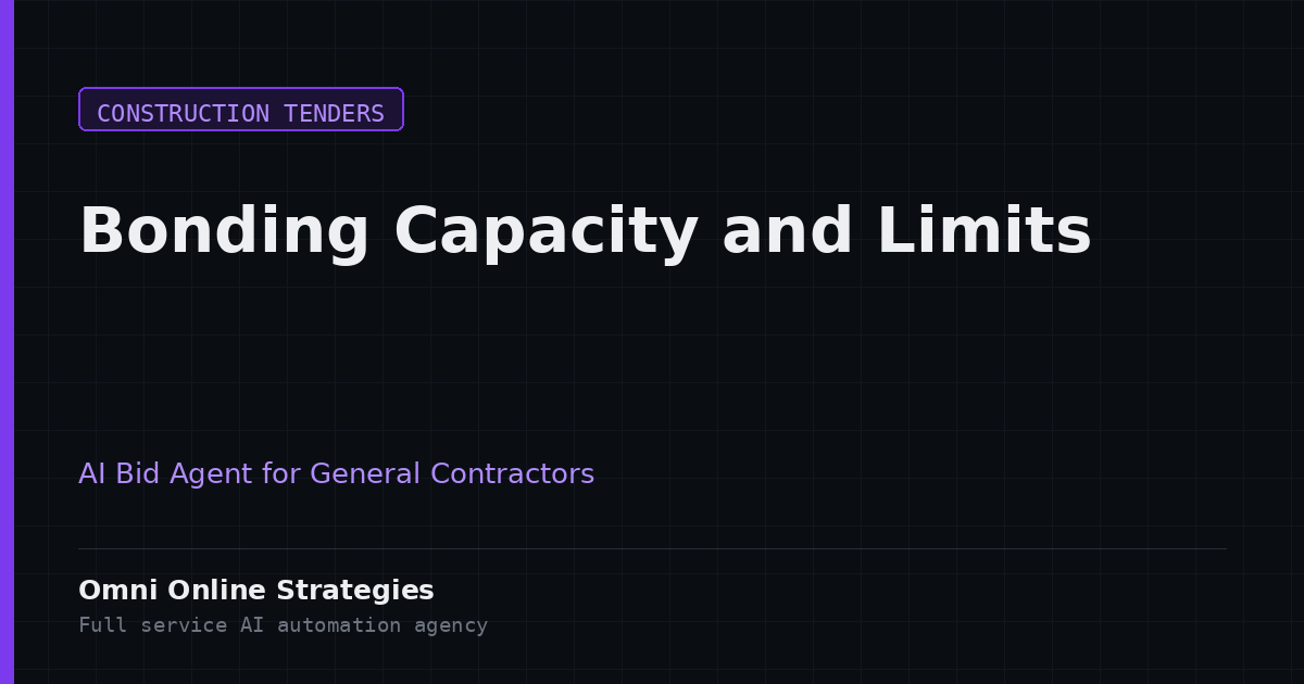 AI Bid Agent That Matches Bonding Capacity and Single Project Limits for Growing General Contractors