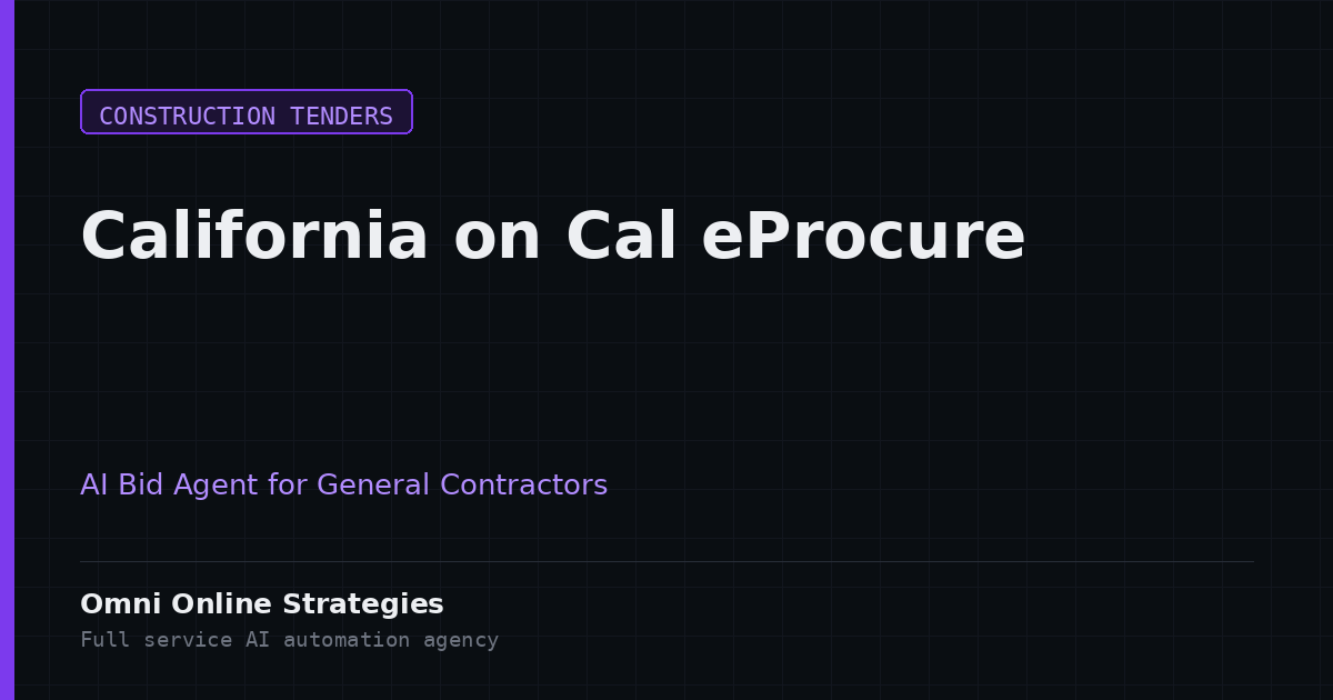 AI Bid Agent for California Public Construction Bids on Cal eProcure, Built for General Contractors