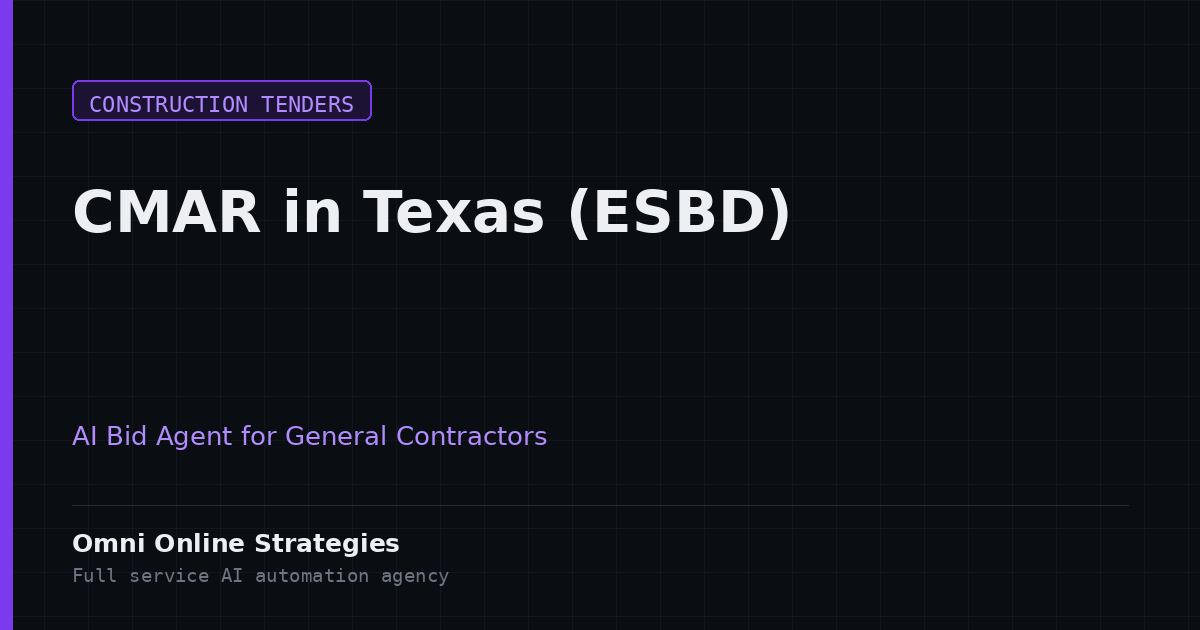 AI Bid Agent for CMAR Building Solicitations in Texas on the ESBD