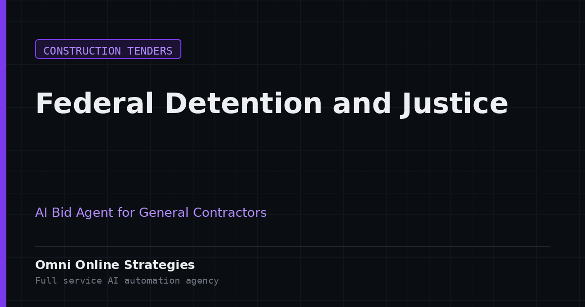 AI Bid Agent for Federal Detention and Justice Builds Nationwide