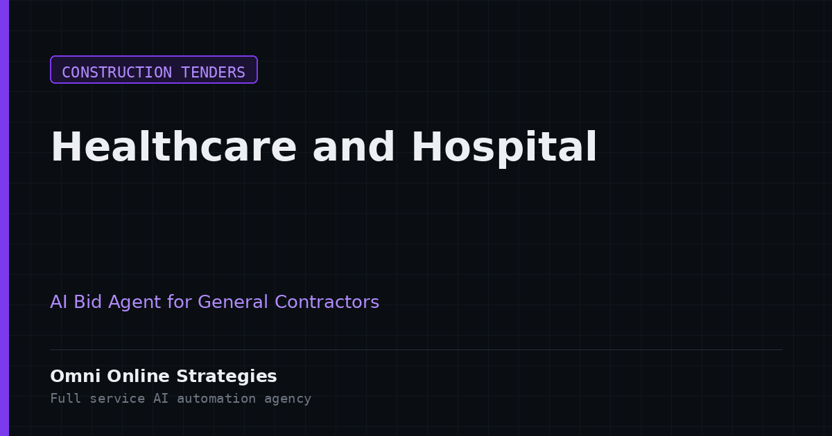 AI Bid Agent for Healthcare and Hospital Construction Tenders, Built for General Contractors