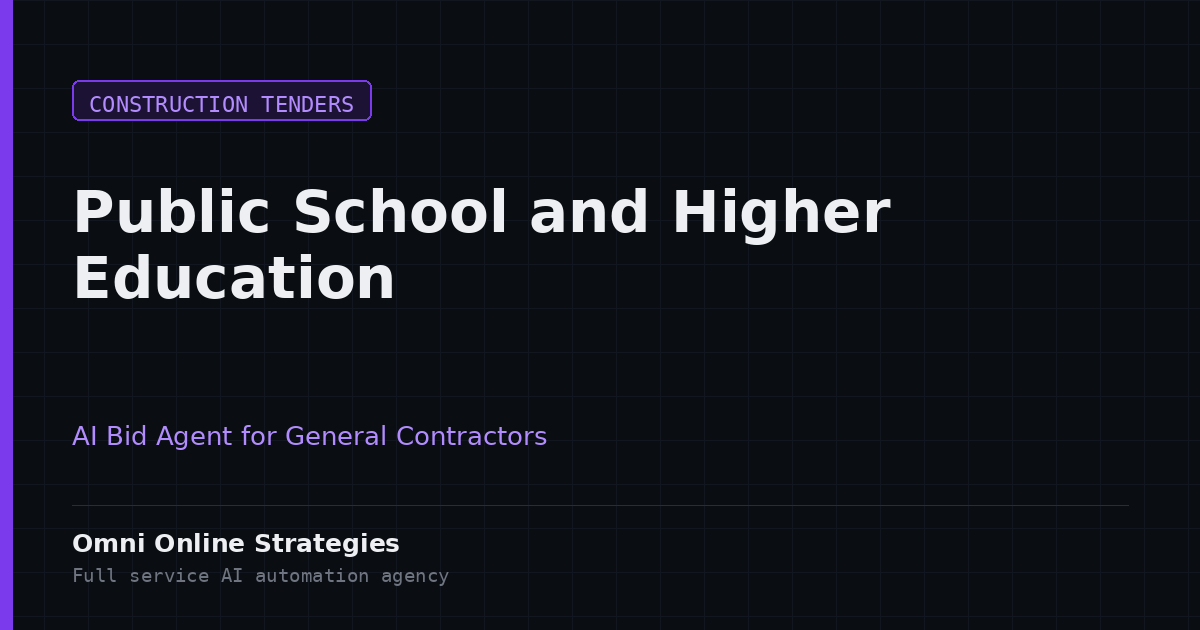 AI Bid Agent for Public School and Higher Education Construction Bids, Built for General Contractors