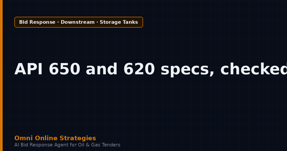 AI Bid Agent That Checks API 650 and 620 Compliance in Storage Tank Tenders
