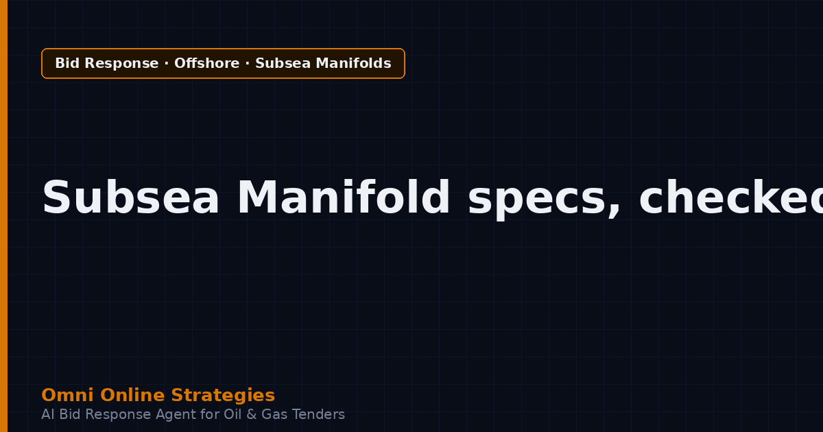 AI Bid Agent That Checks Pressure and Water Depth in Subsea Manifold Tenders