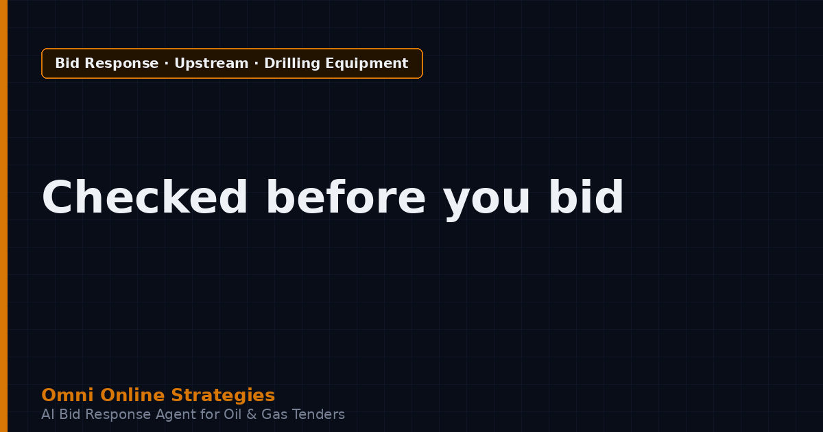AI Bid Agent That Decides When a Drilling Rig Equipment Tender Is Worth Pursuing