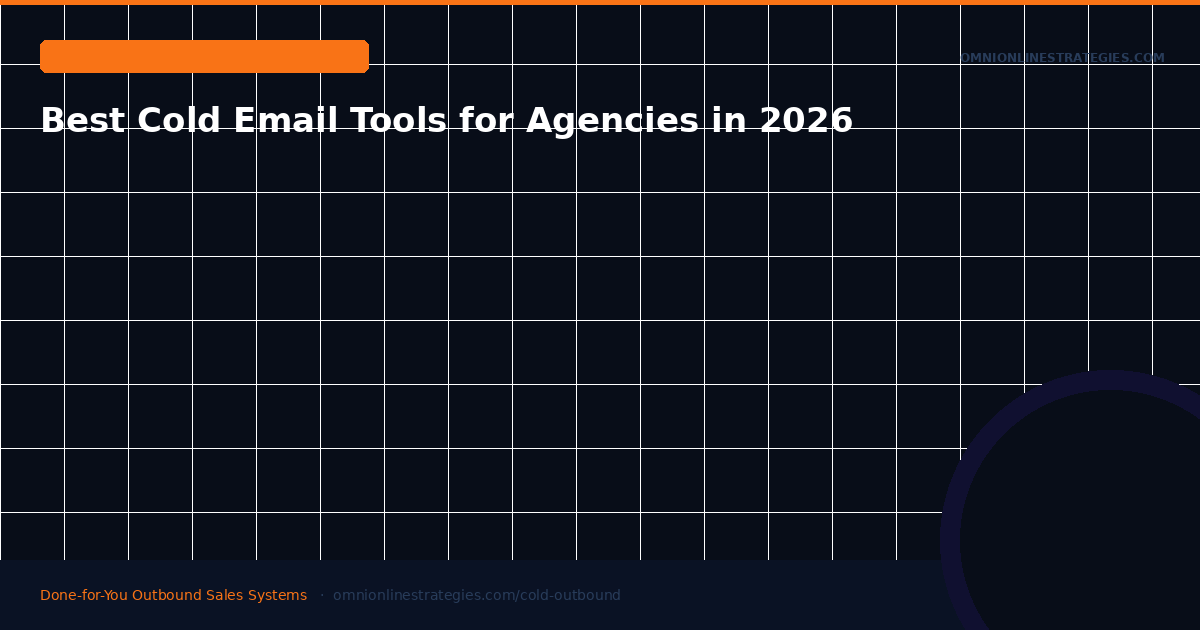 Best Cold Email Tools for Agencies Running Client Campaigns in 2026