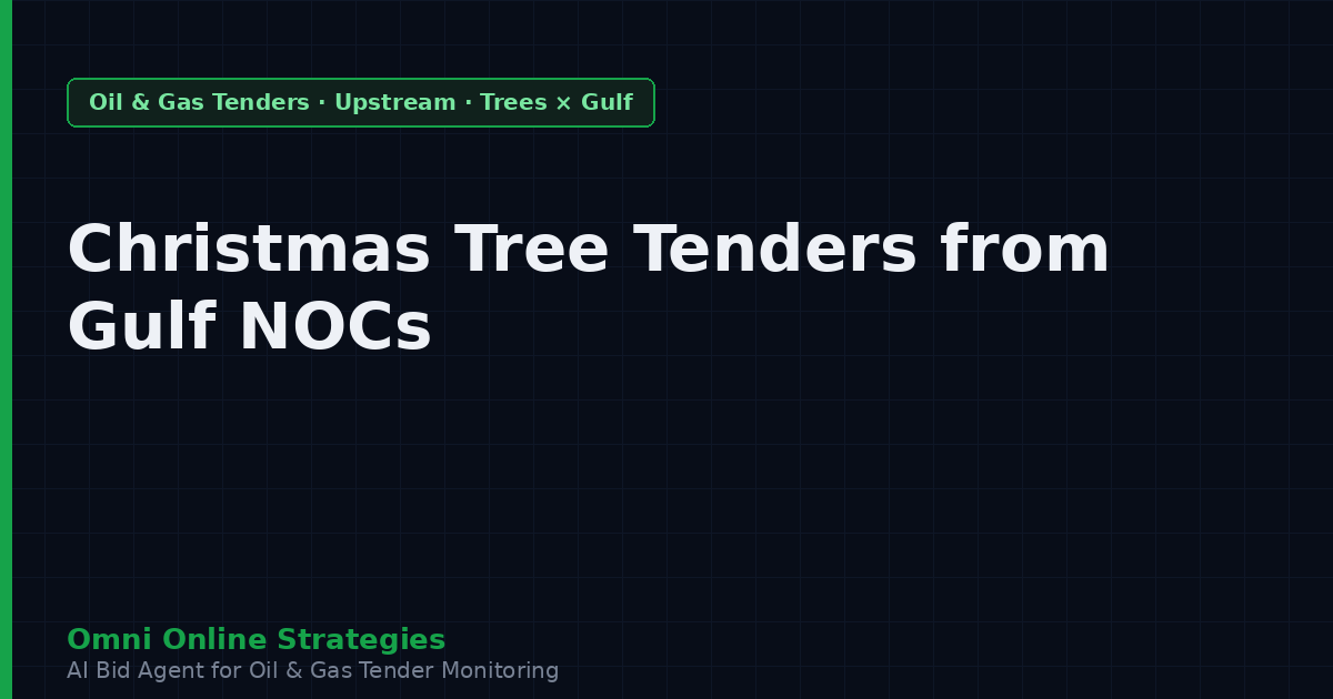 Surface Christmas Tree Tenders from Gulf National Oil Companies