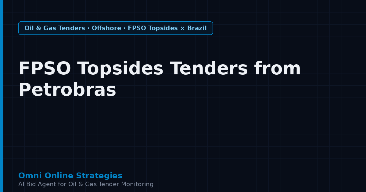 FPSO Topsides Tenders from Petrobras