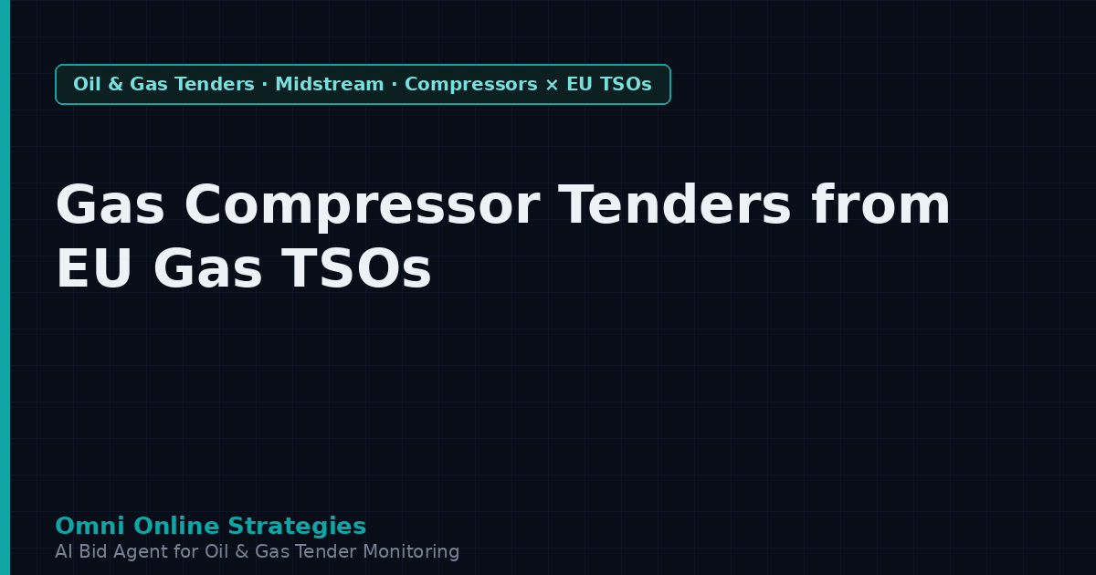 Gas Compressor Tenders from European Gas Transmission Operators
