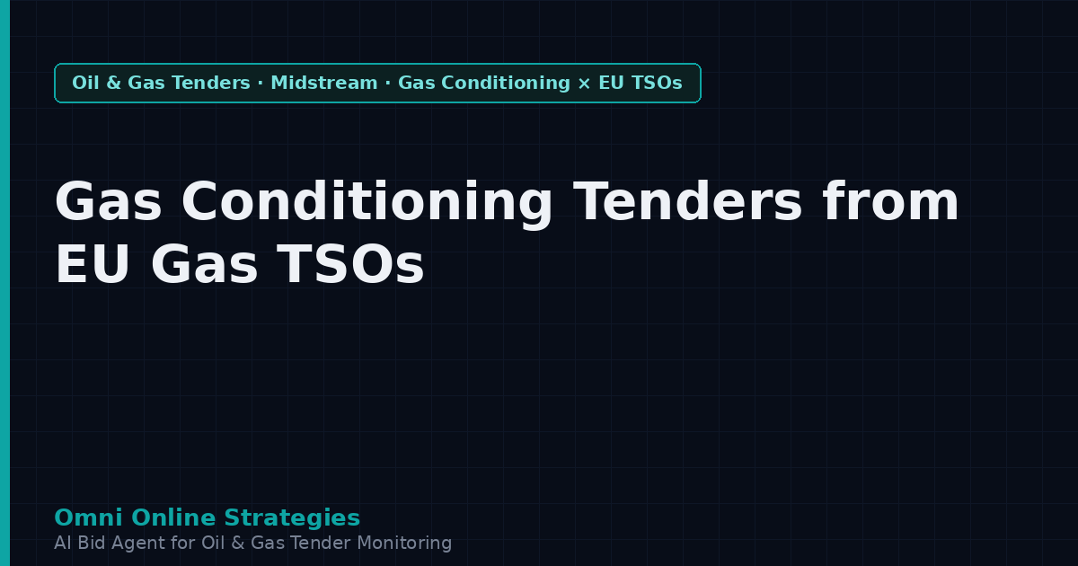 Gas Conditioning and Treating Tenders from European Gas Transmission Operators