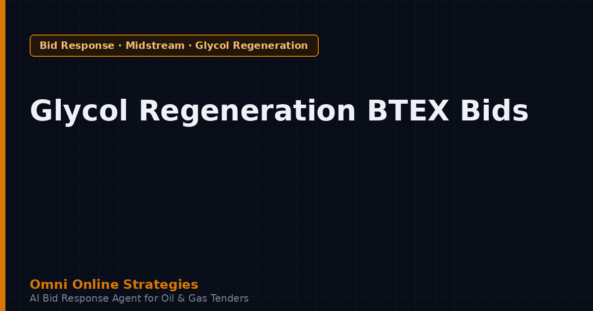 Glycol Regeneration and BTEX Specs in Gas Dehydration Tenders