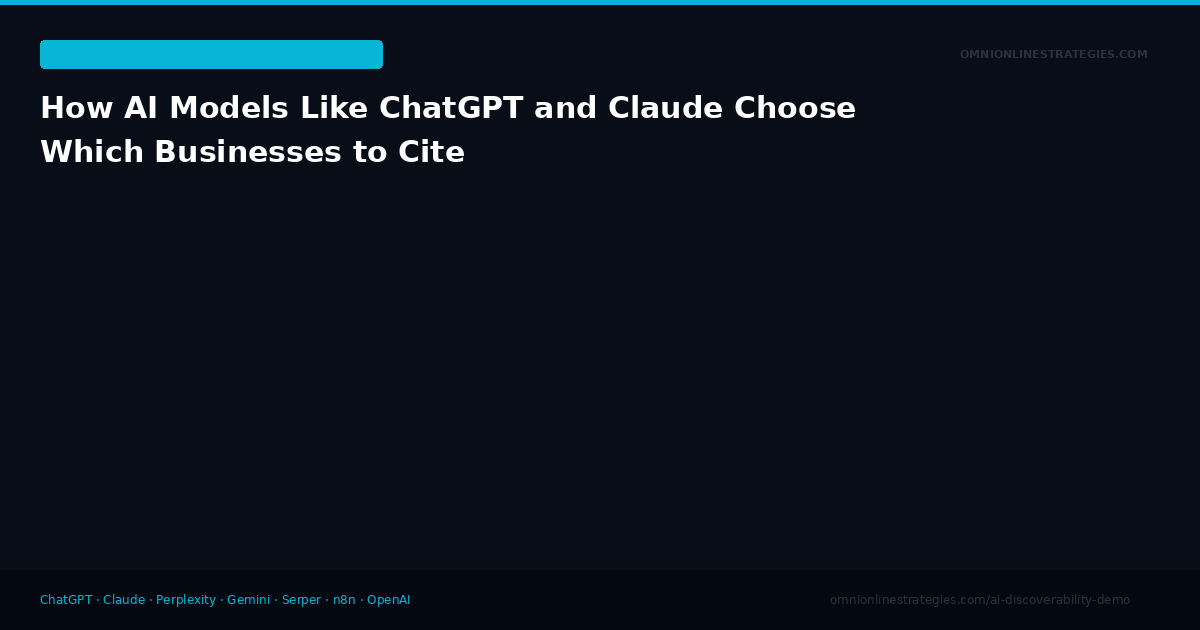 How AI Models Like ChatGPT and Claude Choose Which Businesses to Cite