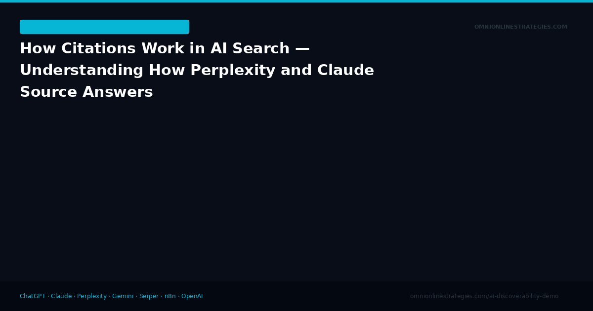 How Citations Work in AI Search — Understanding How Perplexity and Claude Source Answers