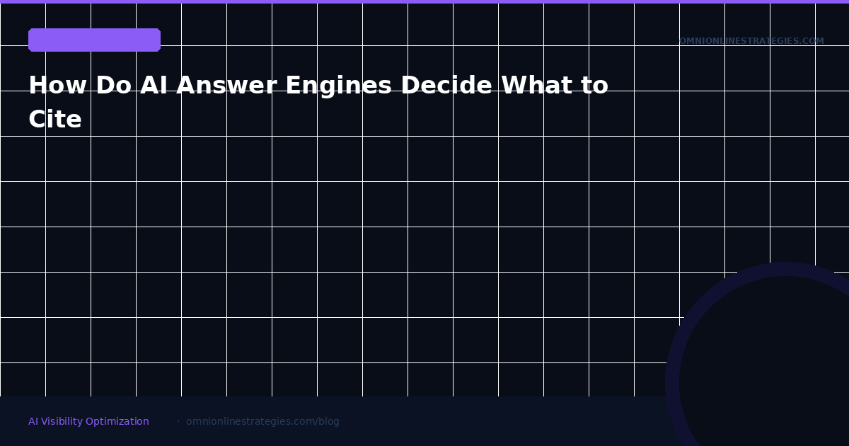 How Do AI Answer Engines Decide What to Cite