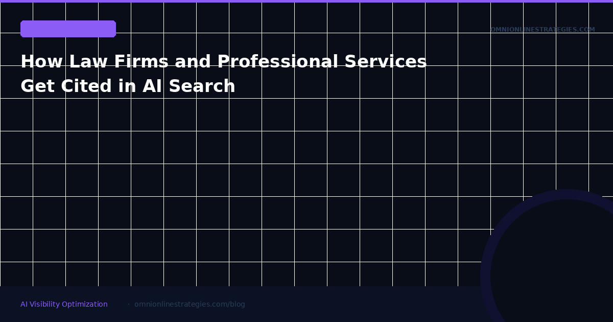How Law Firms and Professional Services Get Cited in AI Search