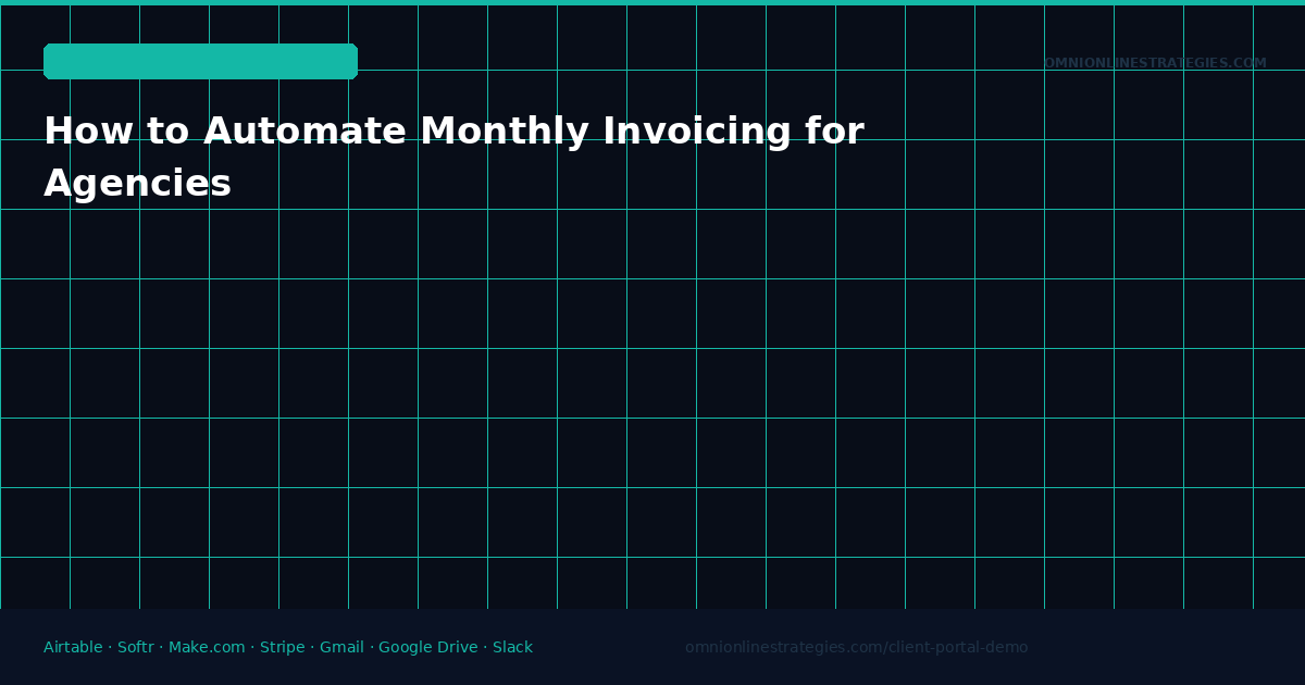 How to Automate Monthly Invoicing for Agencies with Stripe and Make.com