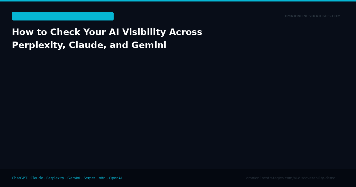How to Check Your AI Visibility Across Perplexity, Claude, and Gemini