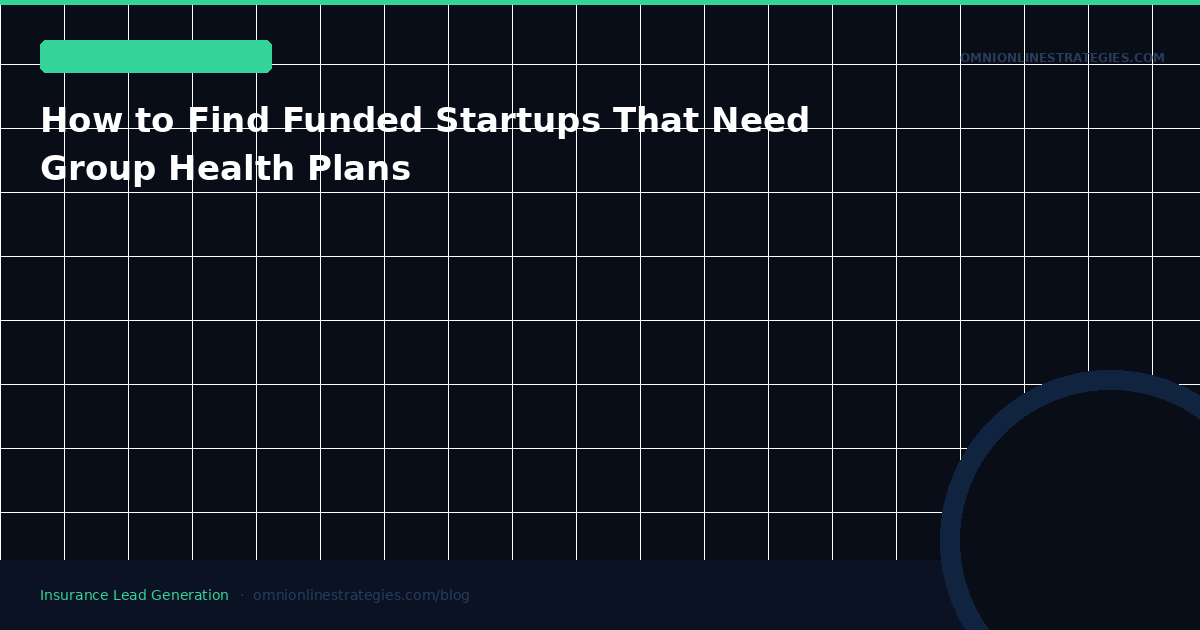 How to Find Funded Startups That Need Group Health Plans