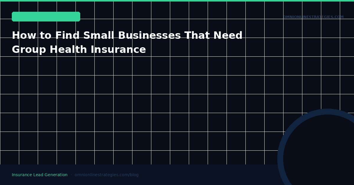 How to Find Small Businesses That Need Group Health Insurance