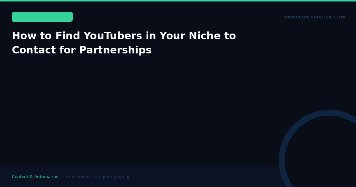 How to Find YouTubers in Your Niche to Contact for Partnerships