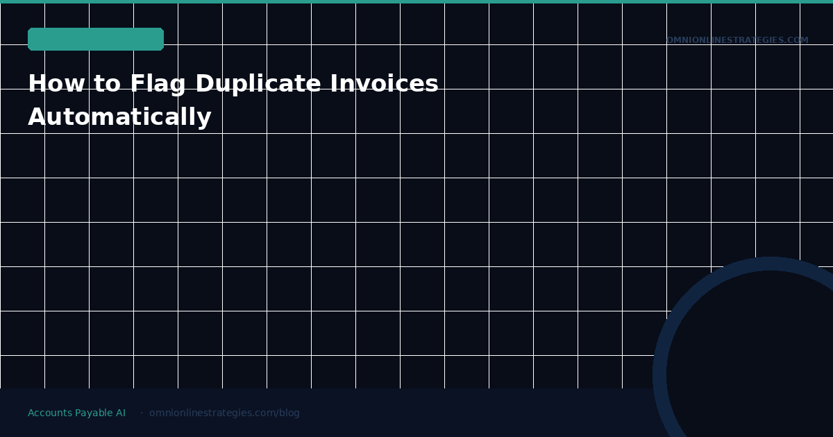 How to Flag Duplicate Invoices Automatically