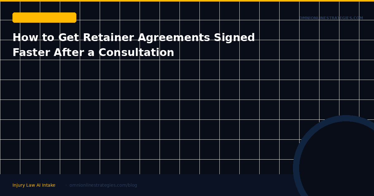 How to Get Retainer Agreements Signed Faster After a Consultation